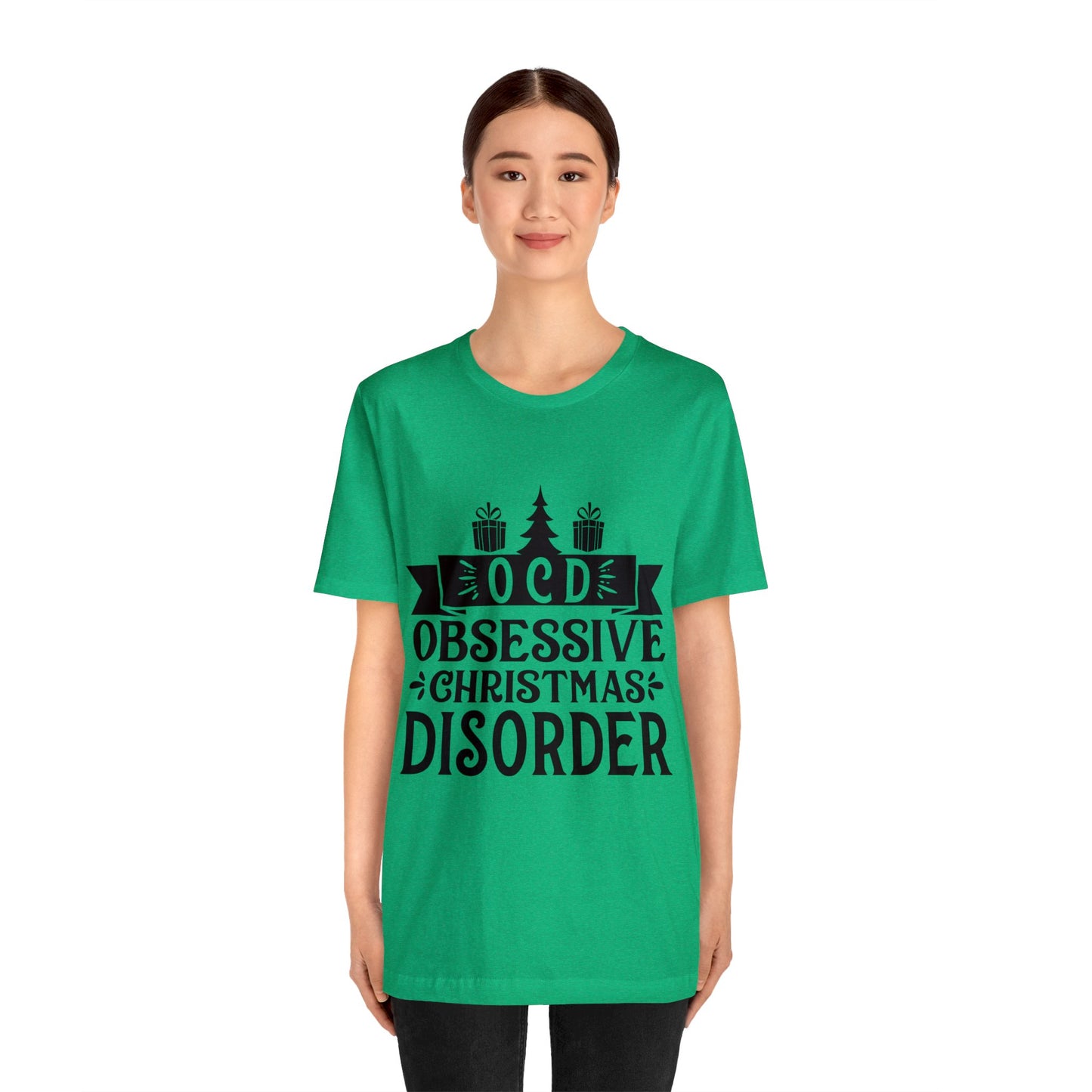 OCD Obsessive Christmas Disorder Christmas T-Shirt Unisex Jersey Short Sleeve Tee