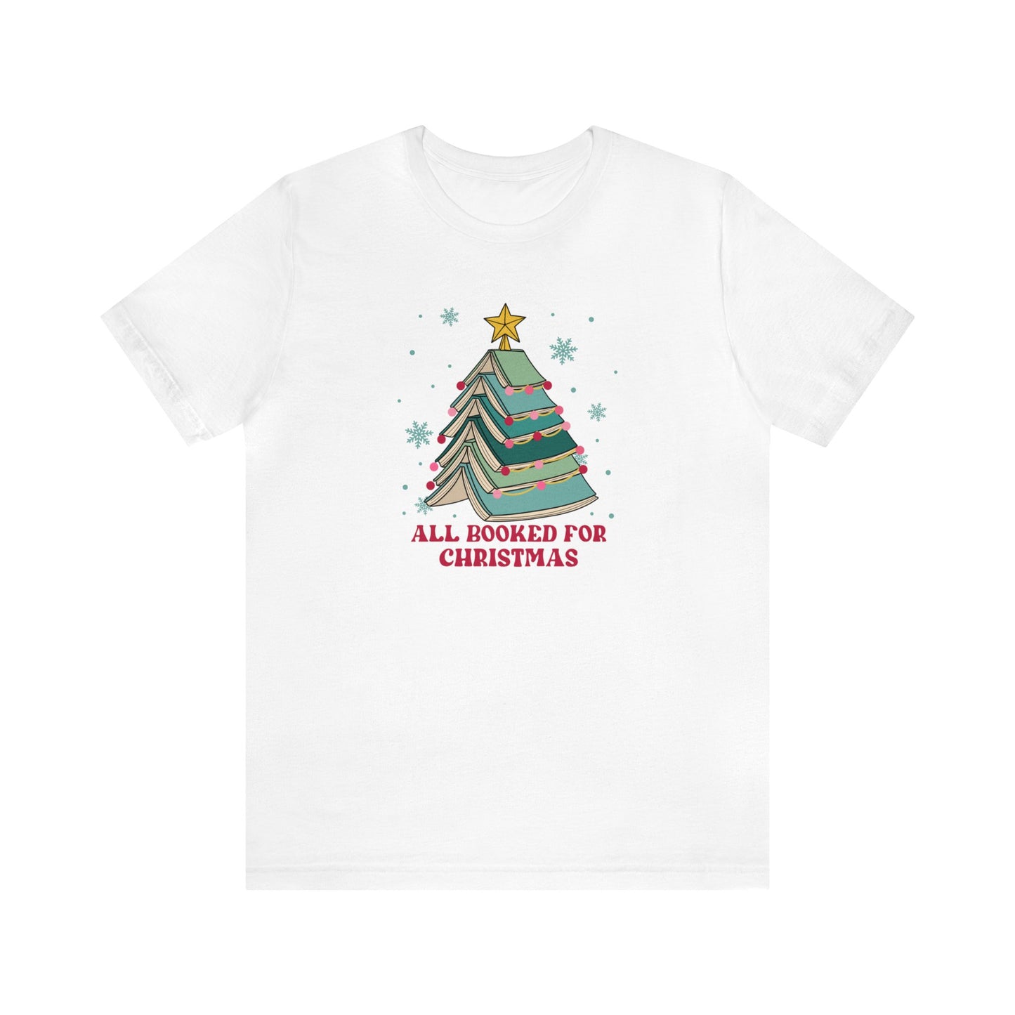 ALL BOOKED For Christmas T-Shirt Unisex Jersey Short Sleeve Tee