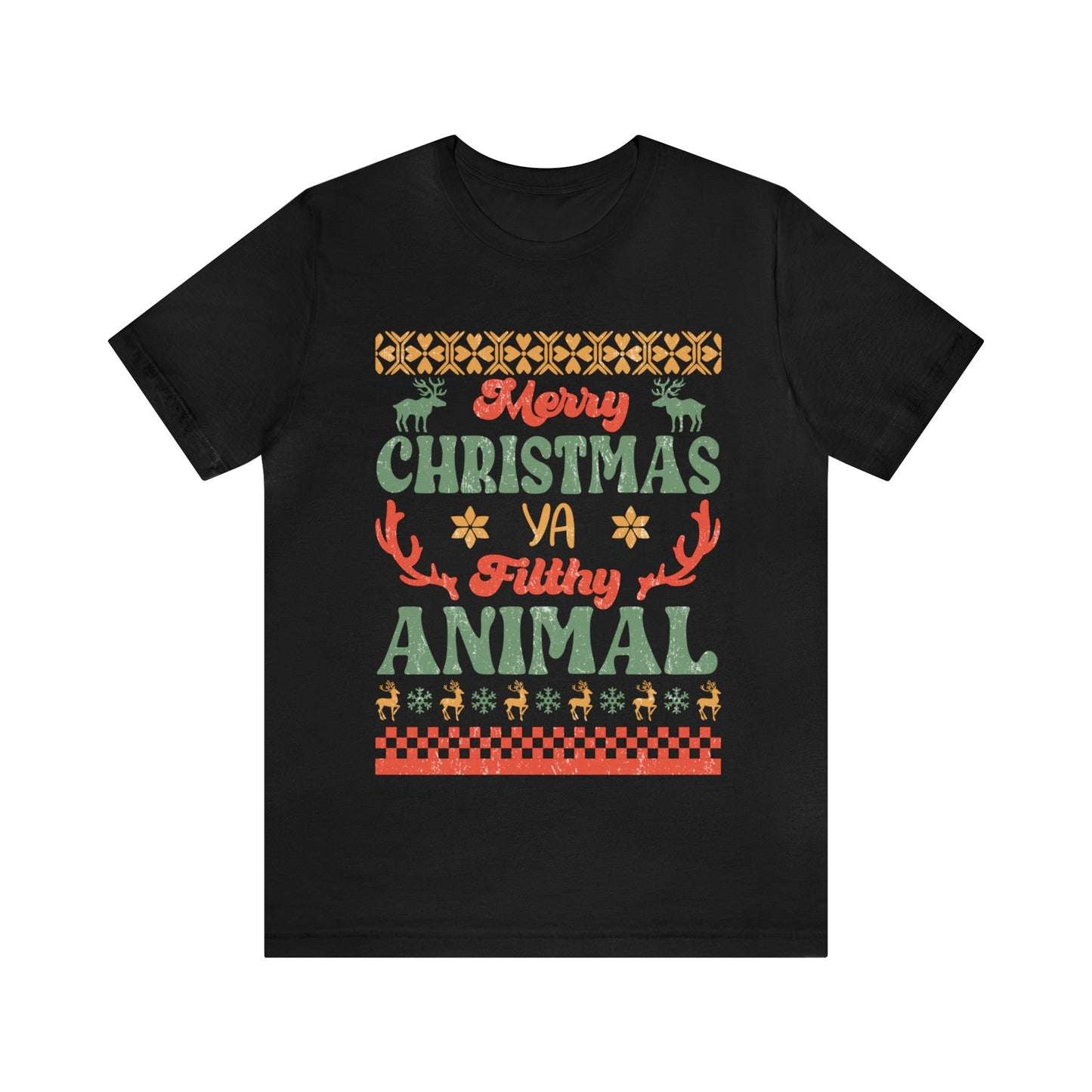 MERRY CHRISTMAS YA Filthy Animal Christmas T-Shirt Unisex Jersey Short Sleeve Tee