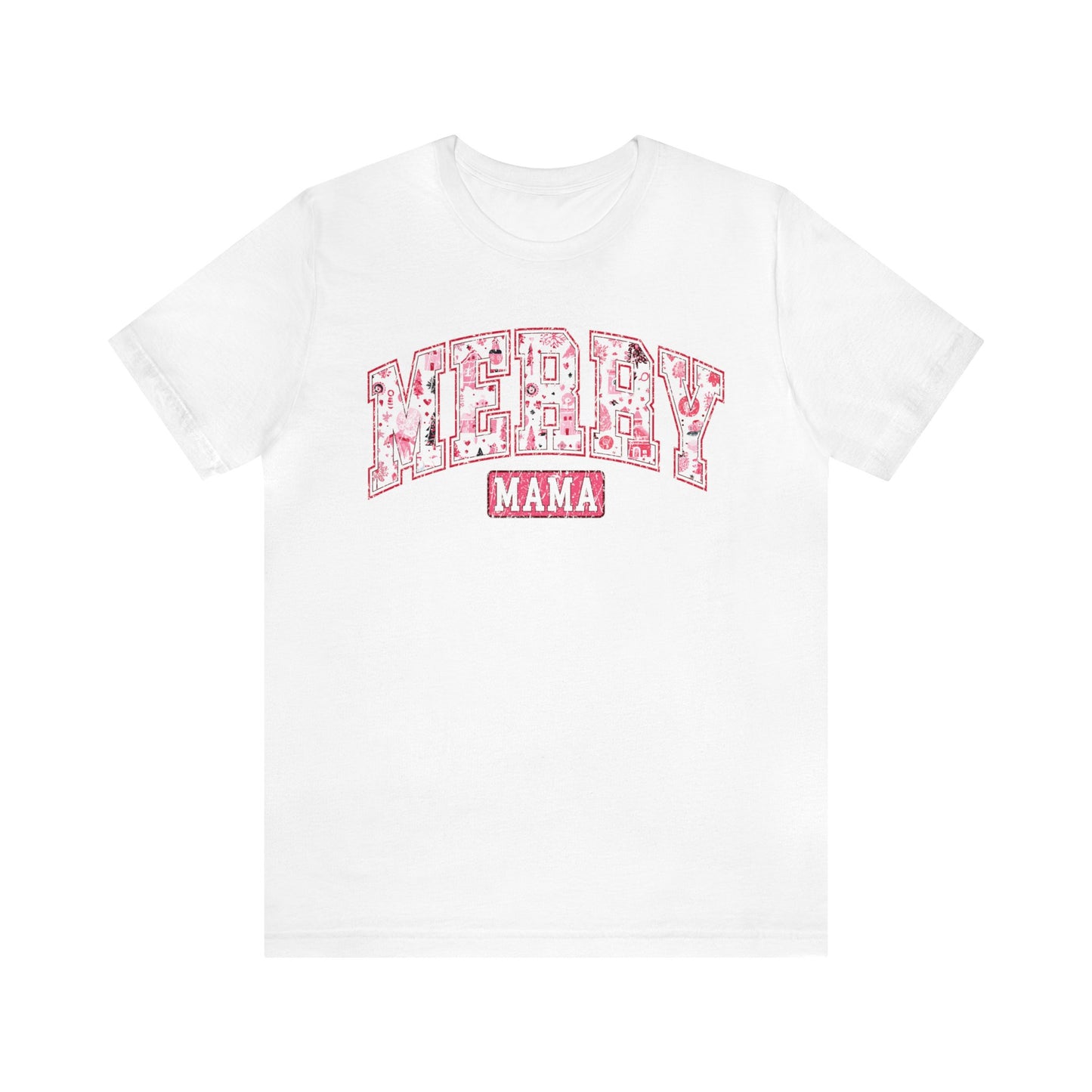 MERRY MAMA Pink Christmas T-Shirt Unisex Jersey Short Sleeve Tee