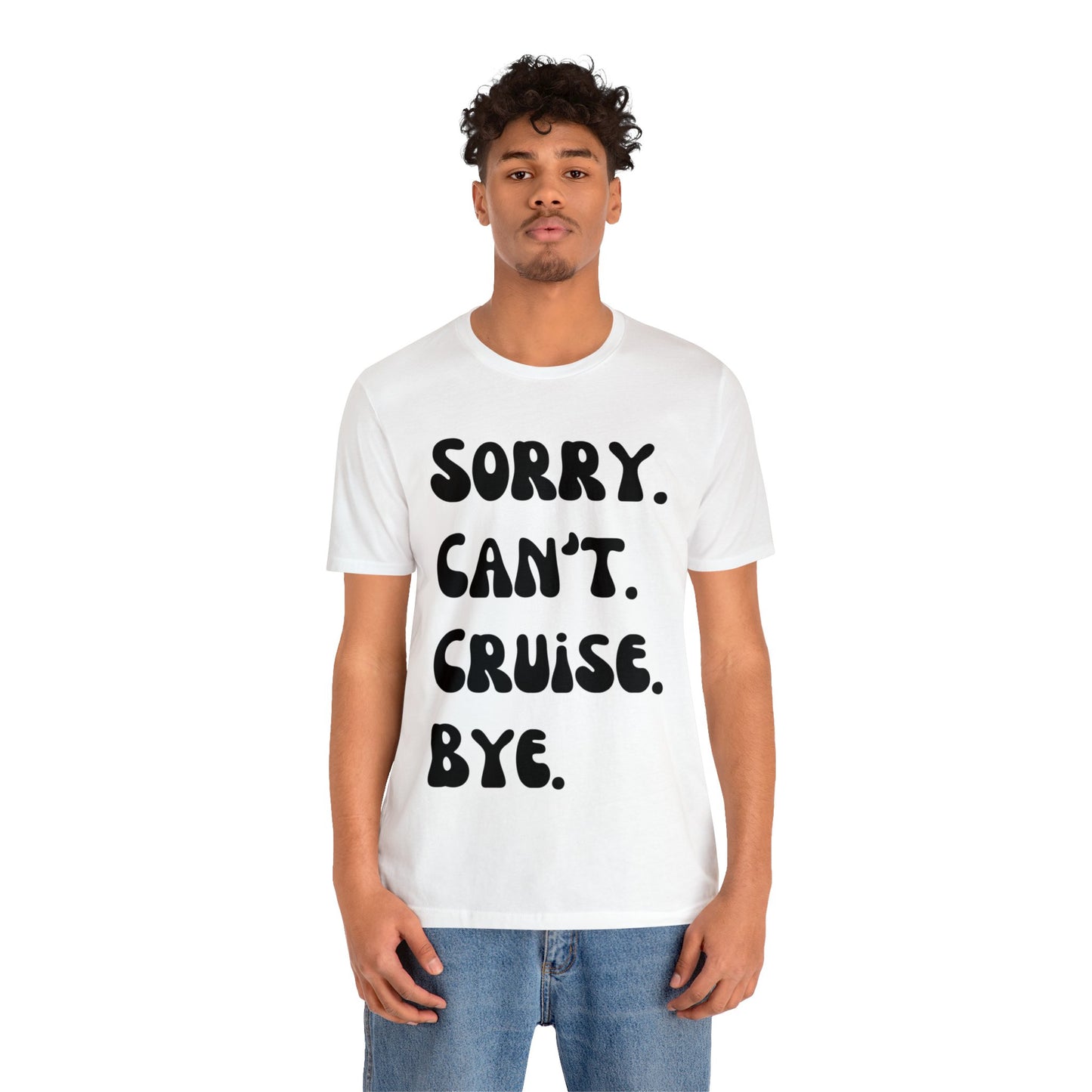 CRUISE T-Shirt Unisex Jersey Short Sleeve Tee QUICK SHIP