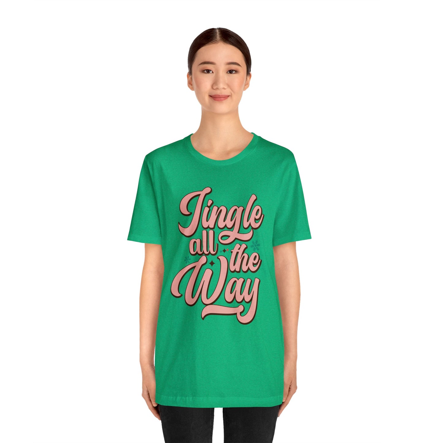 JINGLE All The Way Christmas T-Shirt Unisex Jersey Short Sleeve Tee