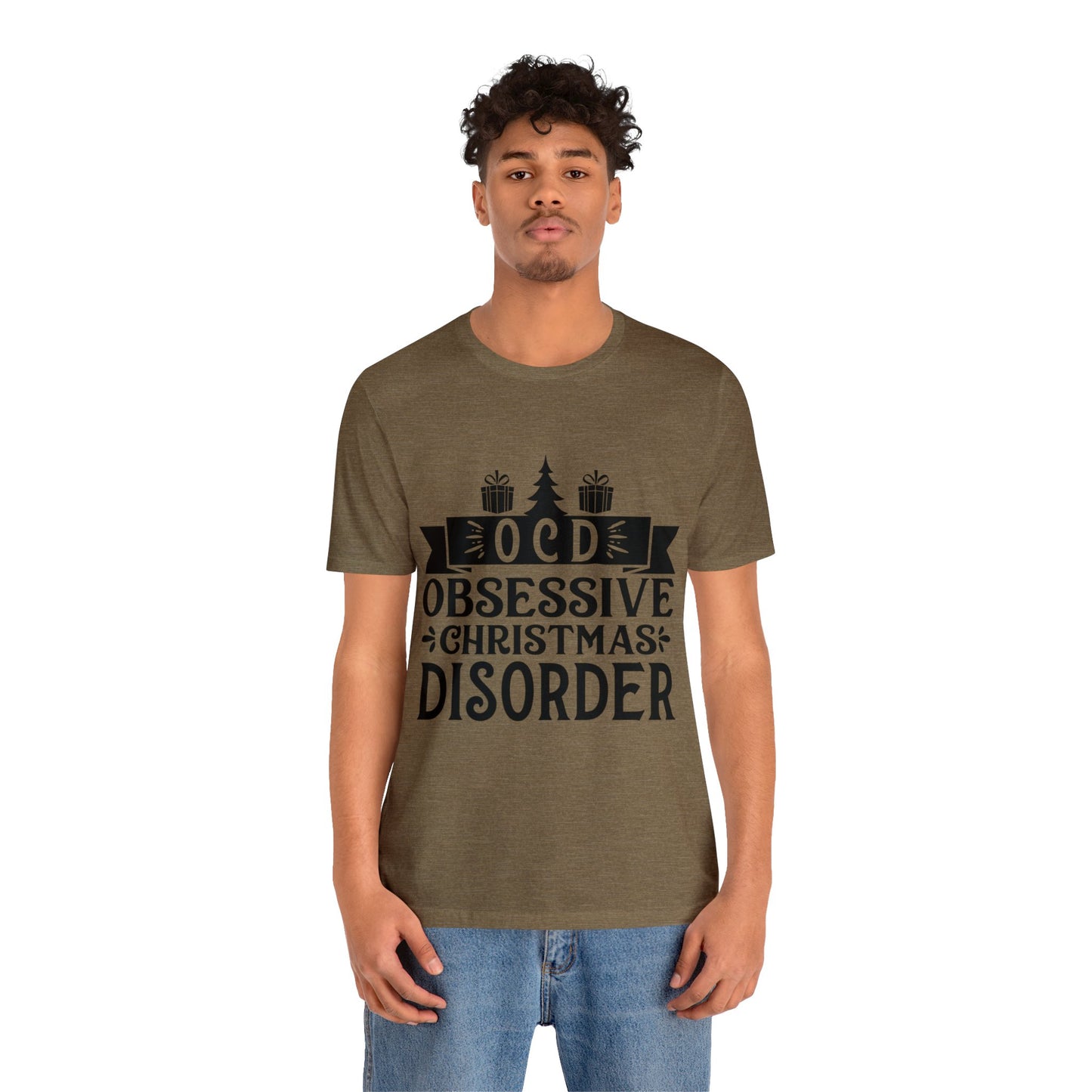 OCD Obsessive Christmas Disorder Christmas T-Shirt Unisex Jersey Short Sleeve Tee