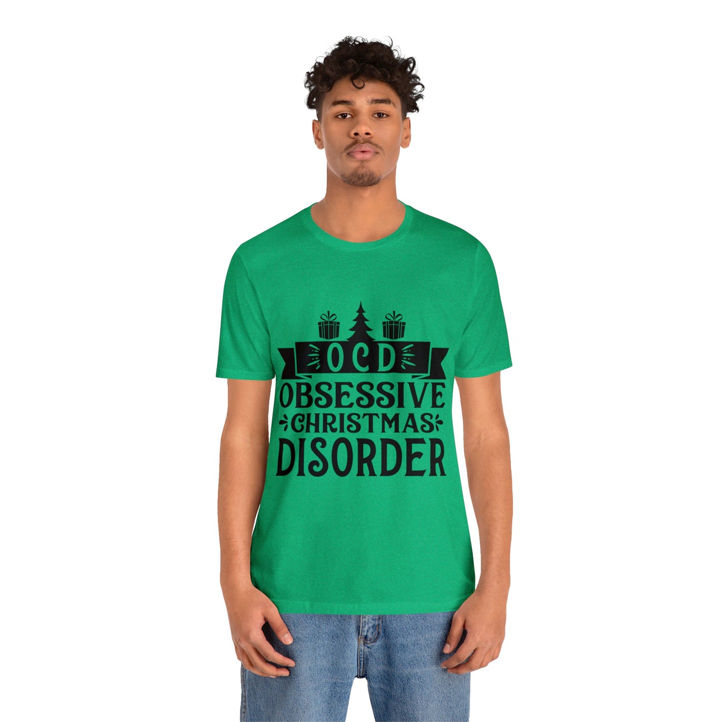 OCD Obsessive Christmas Disorder Christmas T-Shirt Unisex Jersey Short Sleeve Tee