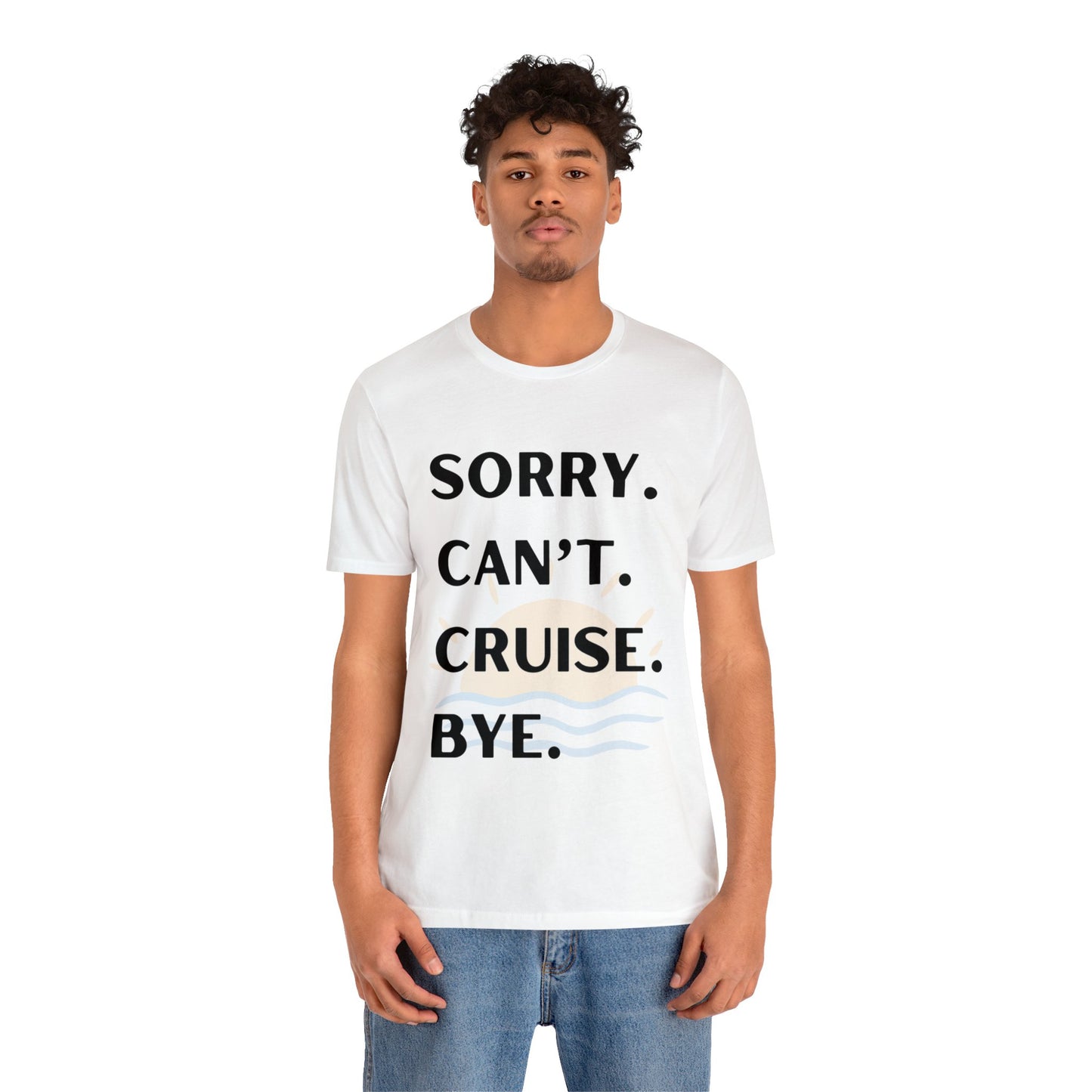 CRUISE T-Shirt Unisex Jersey Short Sleeve Tee QUICK SHIP