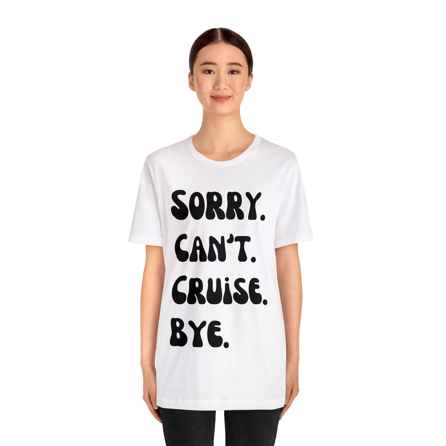 CRUISE T-Shirt Unisex Jersey Short Sleeve Tee QUICK SHIP