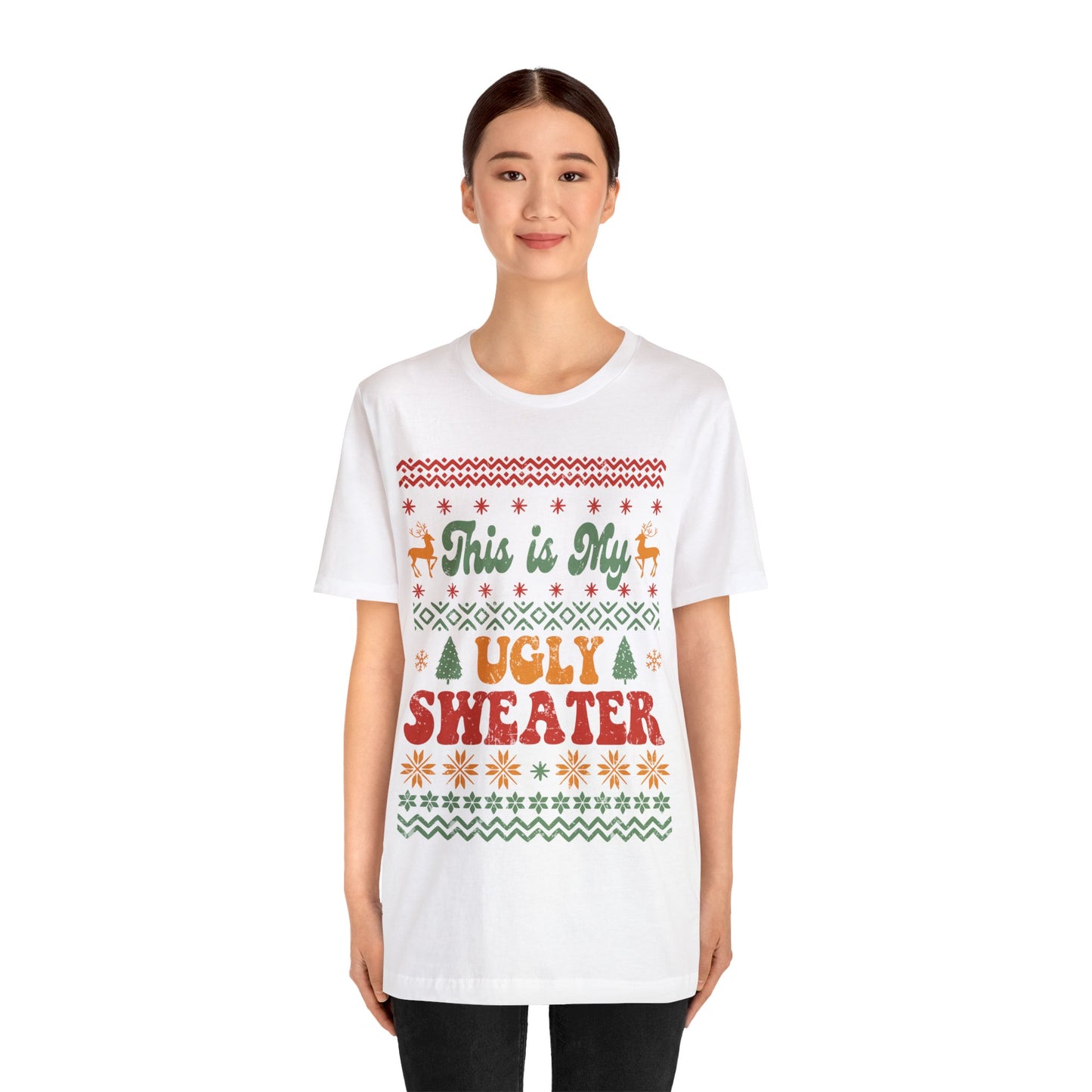 UGLY SWEATER Christmas T-Shirt Unisex Jersey Short Sleeve Tee