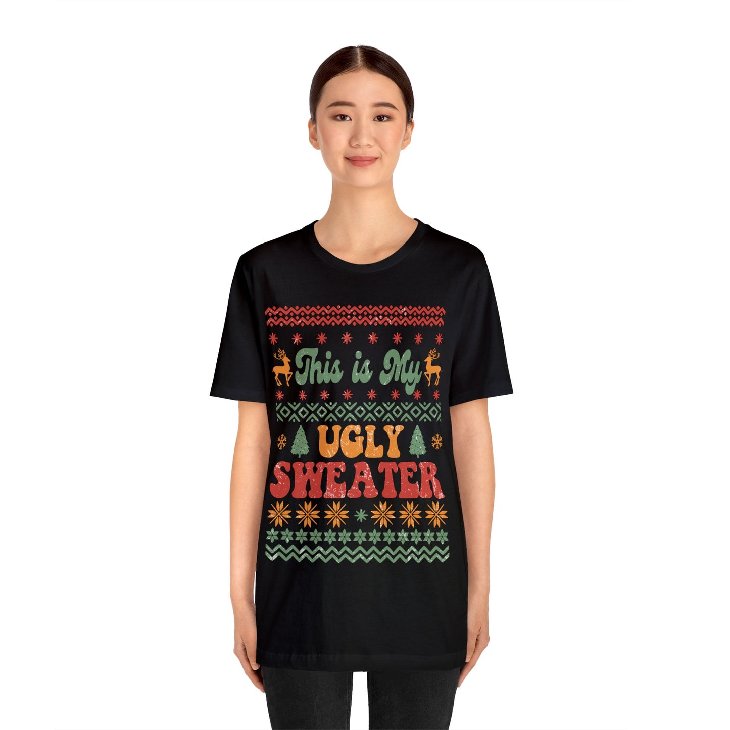 UGLY SWEATER Christmas T-Shirt Unisex Jersey Short Sleeve Tee