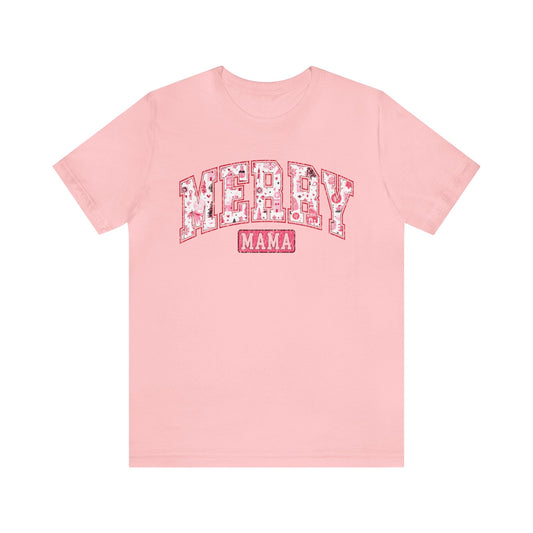 MERRY MAMA Pink Christmas T-Shirt Unisex Jersey Short Sleeve Tee