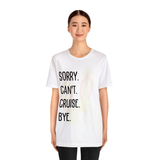 CRUISE T-Shirt Unisex Jersey Short Sleeve Tee QUICK SHIP