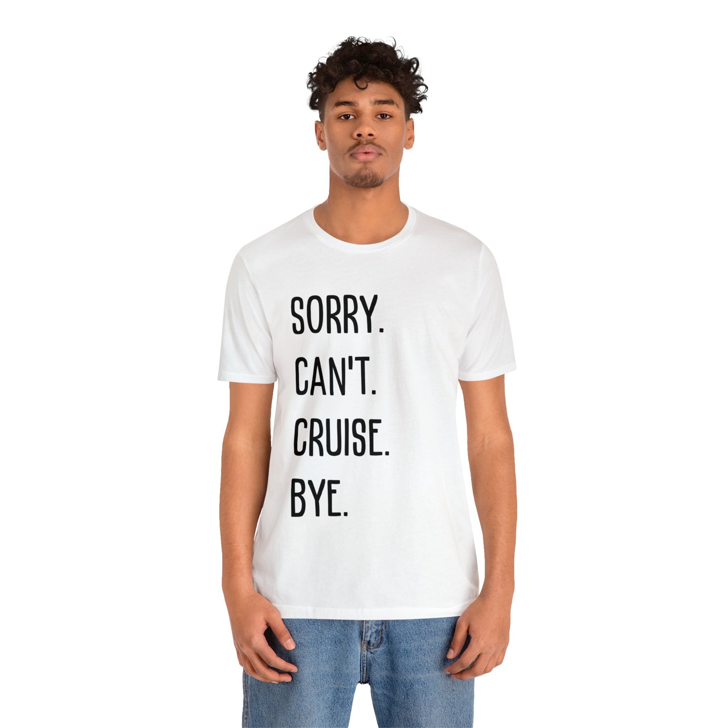 CRUISE T-Shirt Unisex Jersey Short Sleeve Tee QUICK SHIP