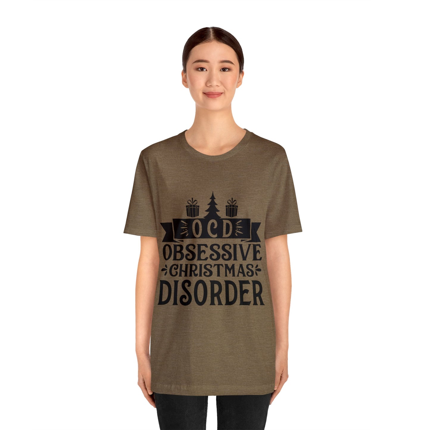 OCD Obsessive Christmas Disorder Christmas T-Shirt Unisex Jersey Short Sleeve Tee